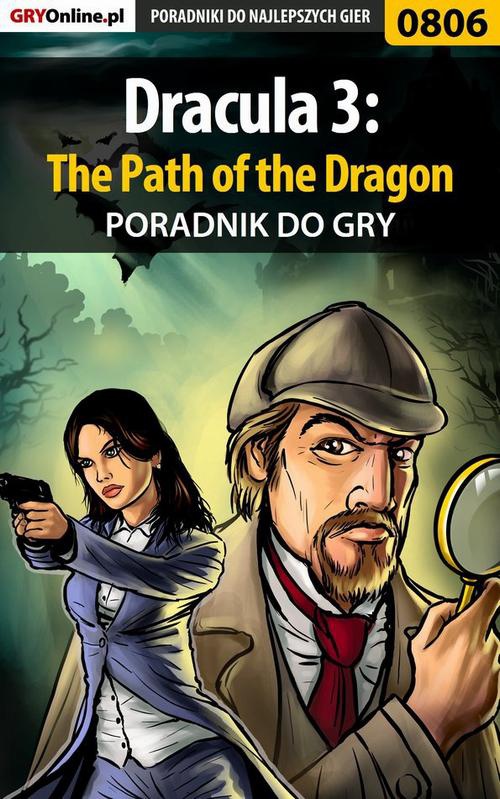 Okładka:Dracula 3: The Path of the Dragon - poradnik do gry 