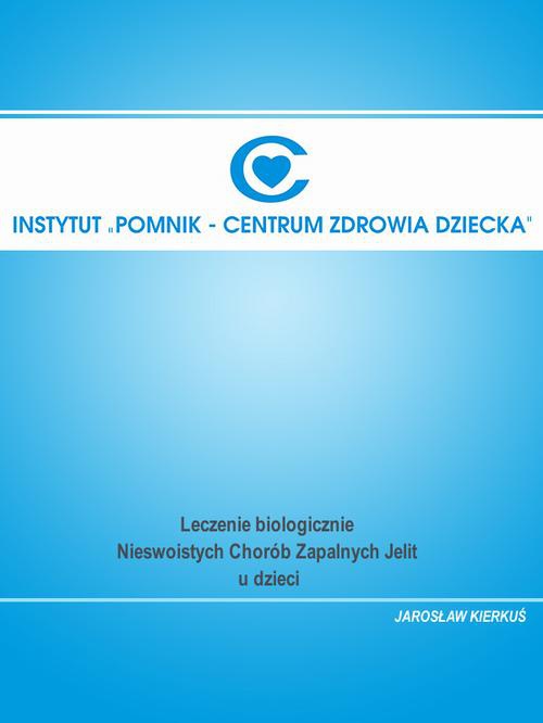 Обложка книги под заглавием:Leczenie biologiczne Nieswoistych Chorób Zapalnych Jelit u dzieci