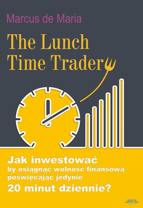 Обкладинка книги з назвою:The Lunch Time Trader