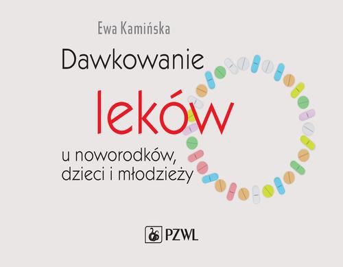 Обкладинка книги з назвою:Dawkowanie leków u noworodków dzieci i młodzieży