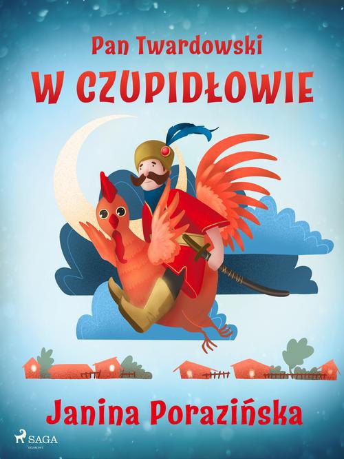 The cover of the book titled: Pan Twardowski w Czupidłowie