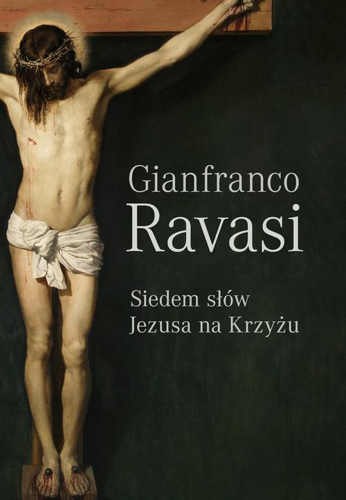 The cover of the book titled: Siedem słów Jezusa na krzyżu