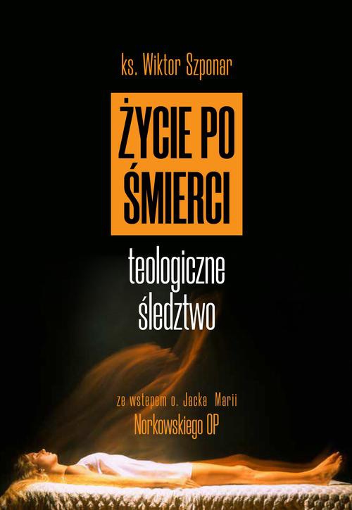 The cover of the book titled: Życie po śmierci