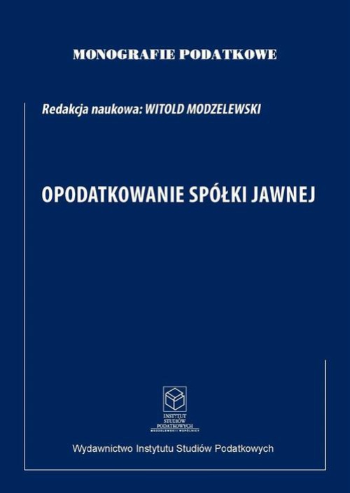 Okładka:Monografie Podatkowe. Opodatkowanie Spółki Jawnej 2022r. 