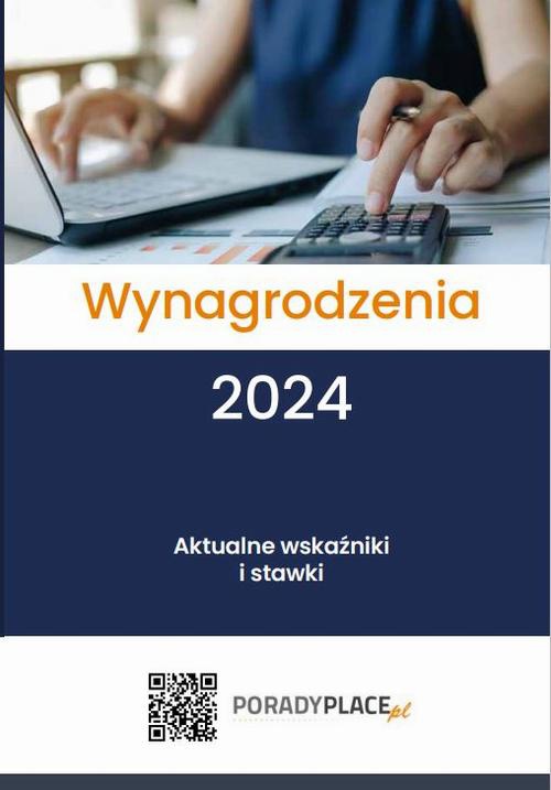Okładka książki o tytule: Wynagrodzenia 2024. Aktualne wskaźniki i stawki