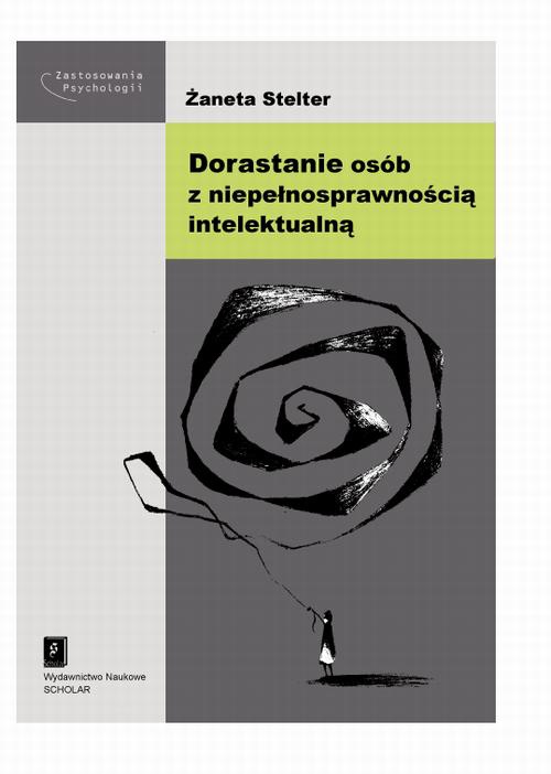 The cover of the book titled: Dorastanie osób z niepełnosprawnością intelektualną