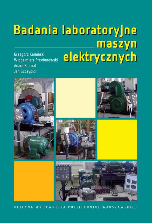 Okładka książki o tytule: Badania laboratoryjne maszyn elektrycznych