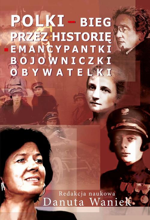 The cover of the book titled: Polki bieg przez historię