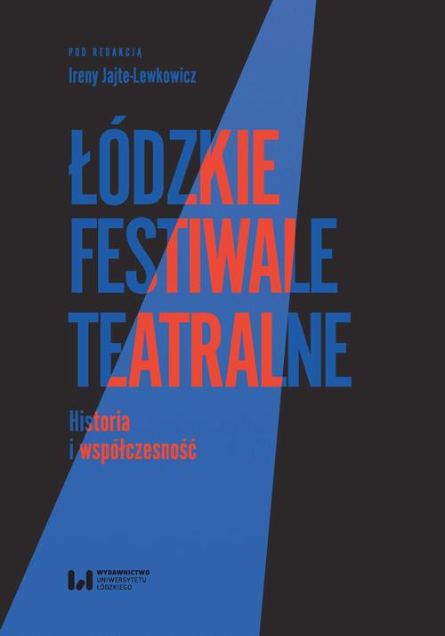 Обложка книги под заглавием:Łódzkie festiwale teatralne