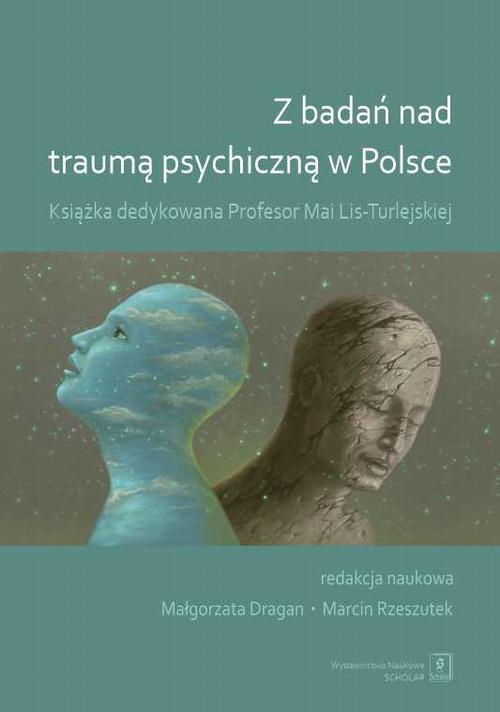 The cover of the book titled: Z badań nad traumą psychiczną w Polsce