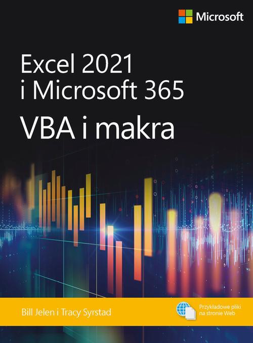 Okładka książki o tytule: Excel 2021 i Microsoft 365: VBA i makra