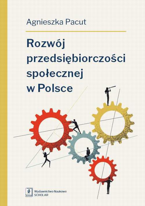 Okładka książki o tytule: Rozwój przedsiębiorczości społecznej w Polsce