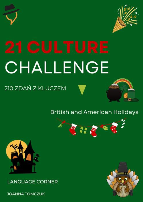 Обложка книги под заглавием:21 CULTURE CHALLENGE BRITISH AND AMERICAN HOLIDAYS