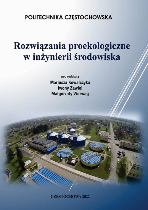 Okładka książki o tytule: Rozwiązania proekologiczne w inżynierii środowiska