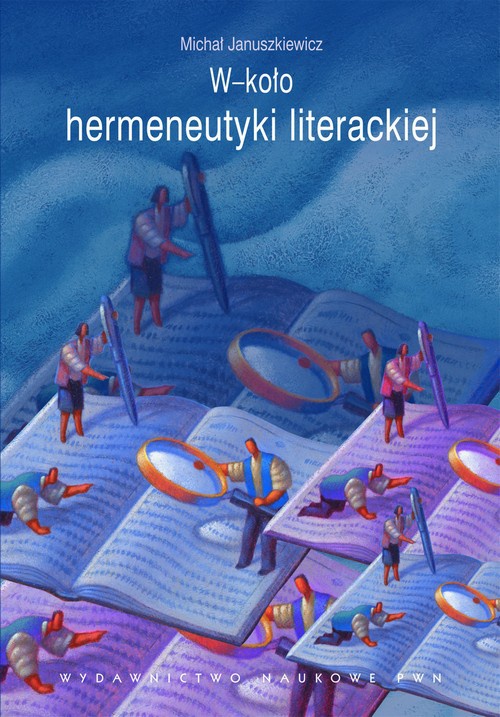 Обложка книги под заглавием:W-koło hermeneutyki literackiej