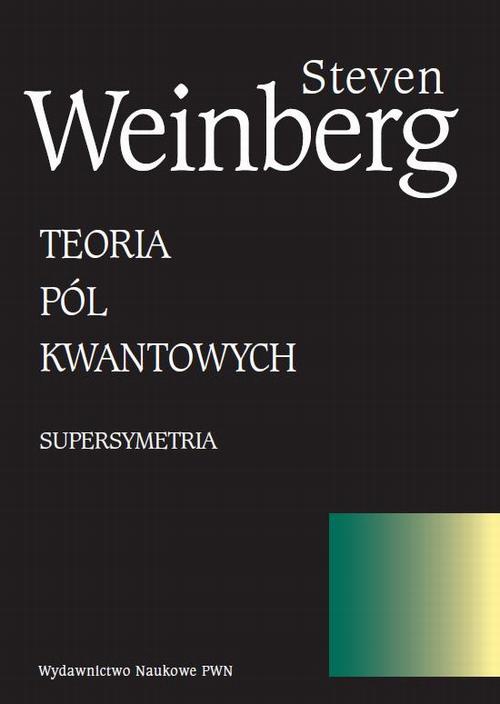 Okładka książki o tytule: Teoria pól kwantowych. T. 3 Supersymetria