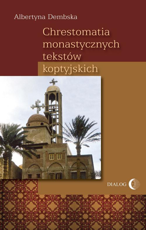 Okładka:Chrestomatia monastycznych tekstów koptyjskich 