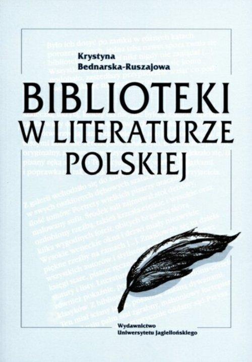 Okładka książki o tytule: Biblioteki w literaturze polskiej