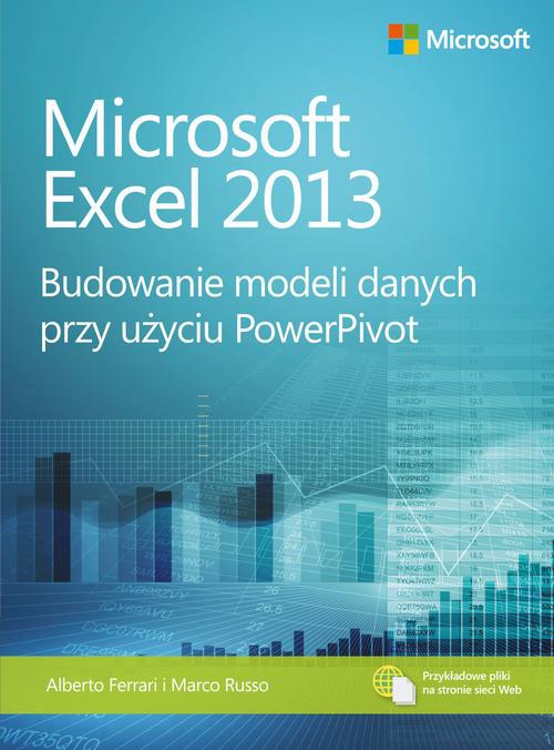 Okładka:Microsoft Excel 2013 Budowanie modeli danych przy użyciu PowerPivot 
