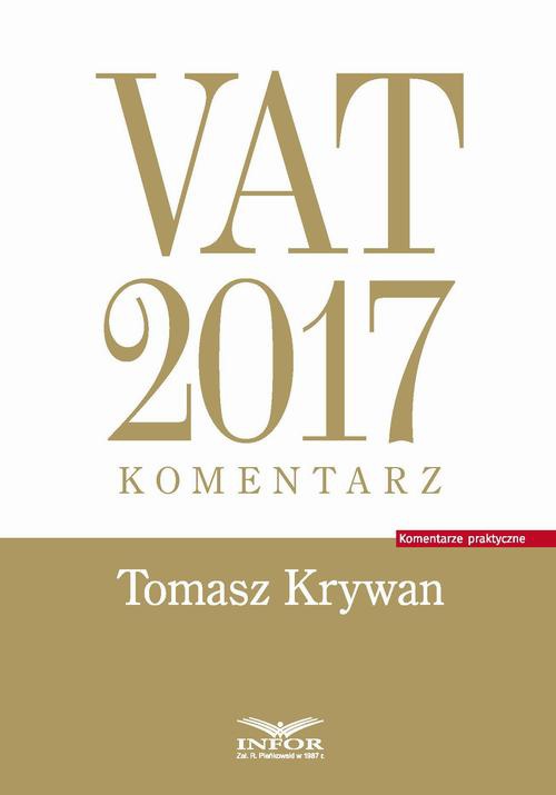 Okładka książki o tytule: VAT 2017. Komentarz