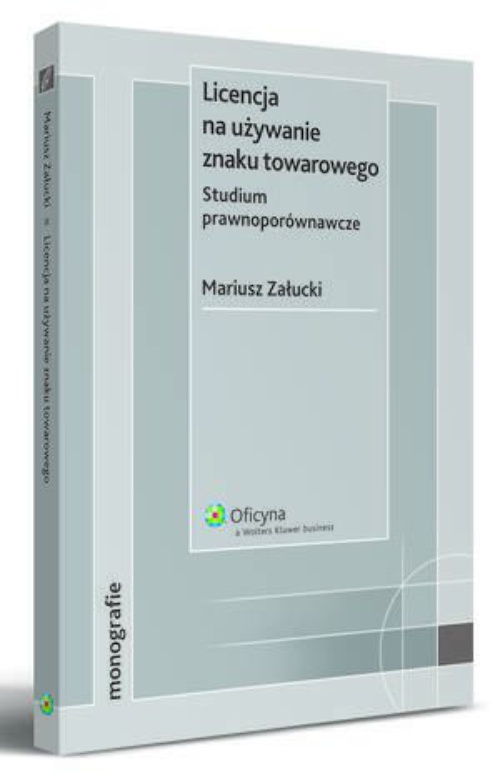 Обкладинка книги з назвою:Licencja na używanie znaku towarowego. Studium prawnoporównawcze