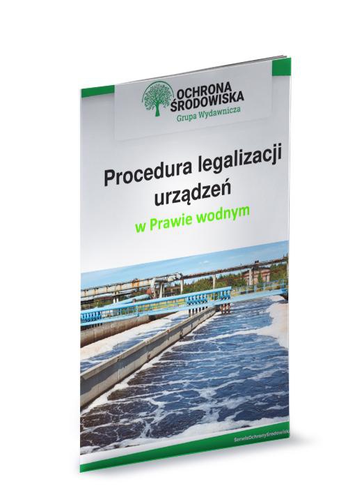 Okładka książki o tytule: Procedura legalizacji urządzeń w Prawie wodnym
