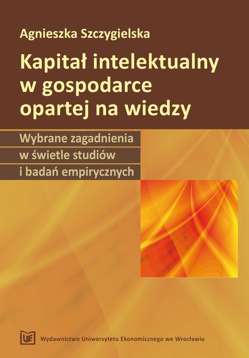 Okładka książki o tytule: Kapitał intelektualny w gospodarce opartej na wiedzy