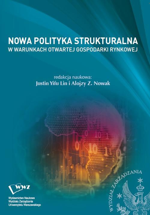 The cover of the book titled: Nowa Polityka Strukturalna w warunkach otwartej gospodarki rynkowej