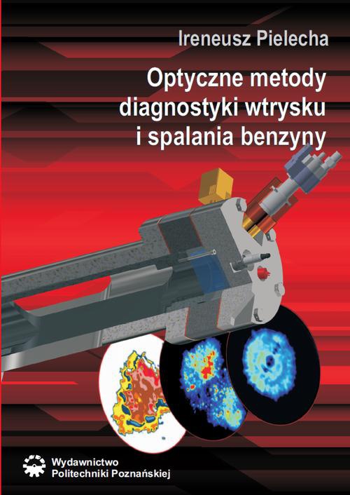 Okładka książki o tytule: Optyczne metody diagnostyki wtrysku i spalania benzyny