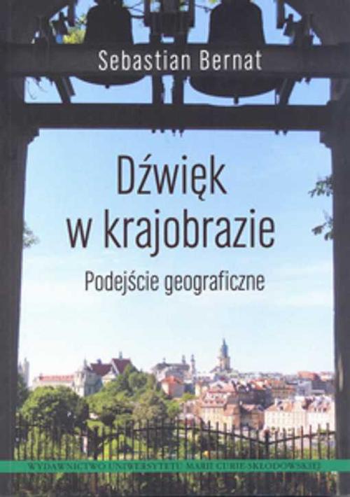 The cover of the book titled: Dźwięk w krajobrazie