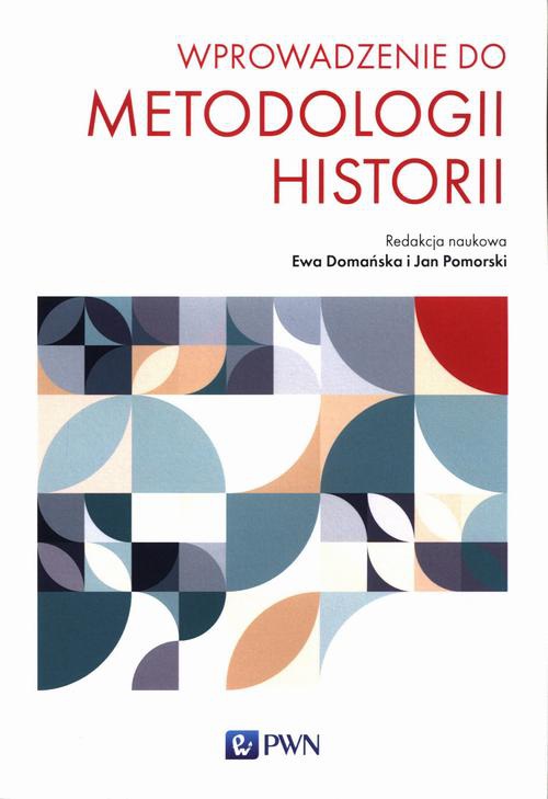 Обложка книги под заглавием:Wprowadzenie do metodologii historii
