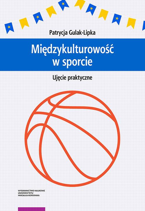 The cover of the book titled: Międzykulturowość w sporcie. Ujęcie praktyczne