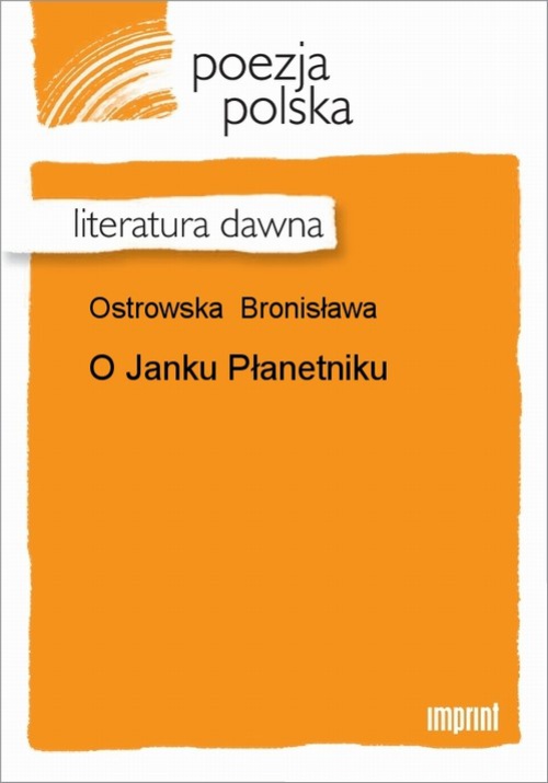 Okładka książki o tytule: O Janku Płanetniku