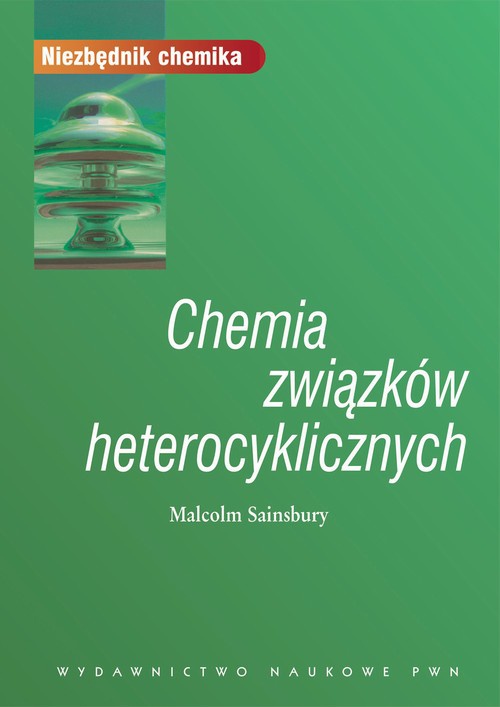 Okładka książki o tytule: Chemia związków heterocyklicznych