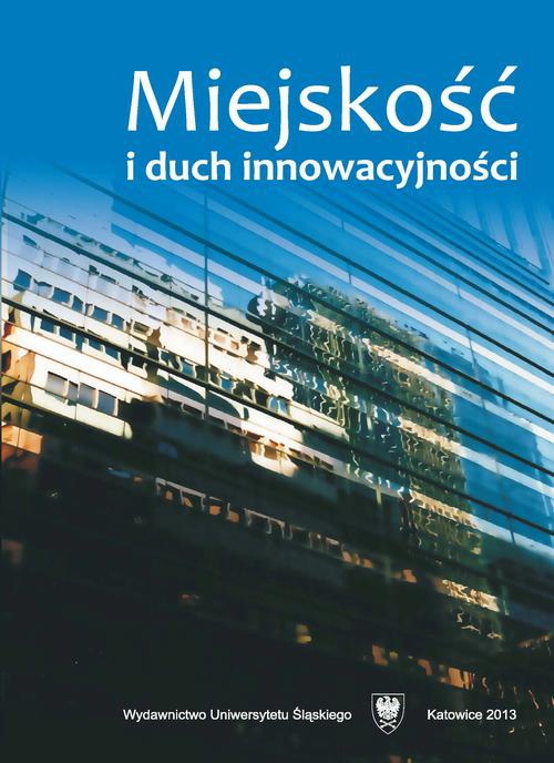 Okładka książki o tytule: Miejskość i duch innowacyjności