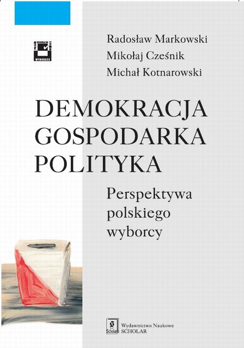 Okładka książki o tytule: Demokracja gospodarka polityka
