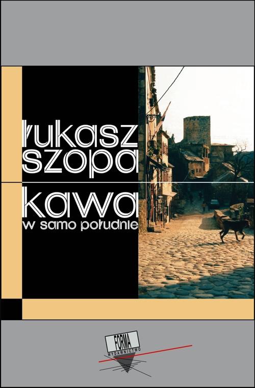 The cover of the book titled: Kawa w samo południe