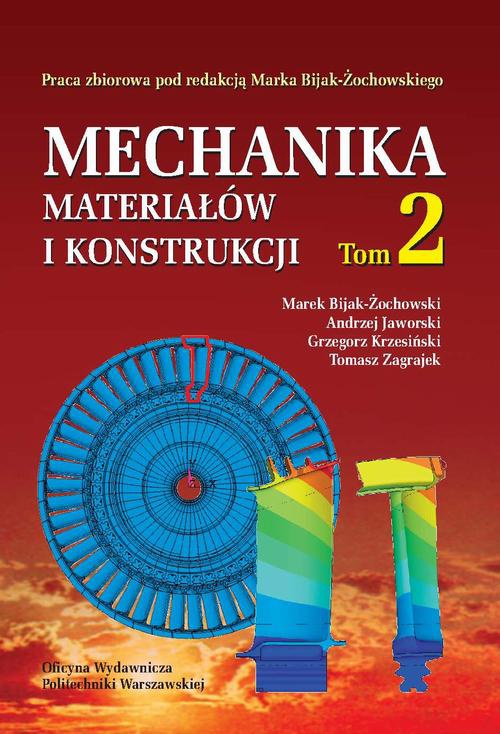 Okładka książki o tytule: Mechanika materiałów i konstrukcji. Tom 2