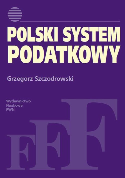 Обложка книги под заглавием:Polski system podatkowy
