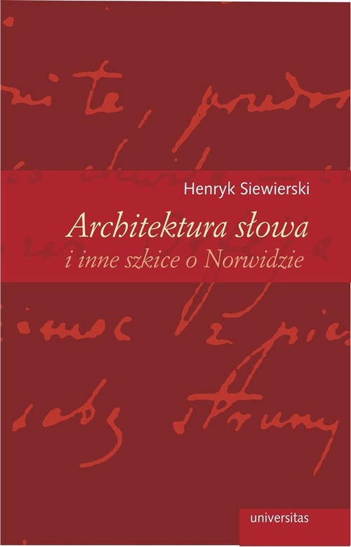 Обкладинка книги з назвою:Architektura słowa i inne szkice o Norwidzie