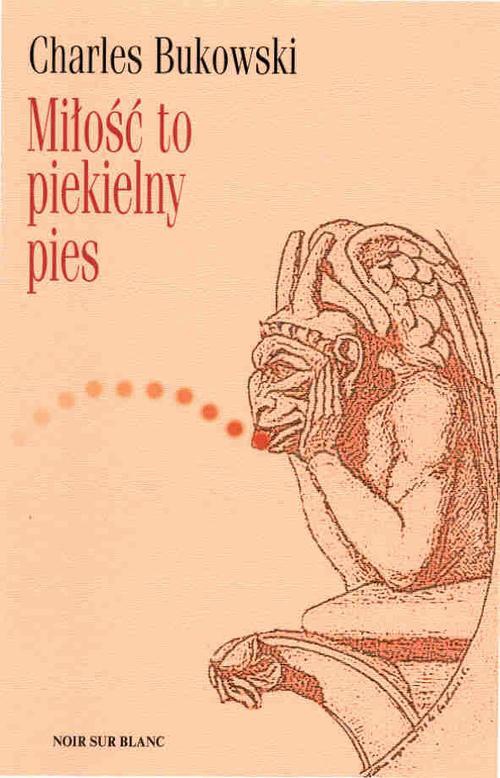 The cover of the book titled: Miłość to piekielny pies