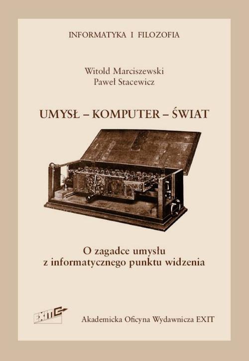 The cover of the book titled: Umysł-komputer-świat. O zagadce umysłu z informatycznego punktu widzenia