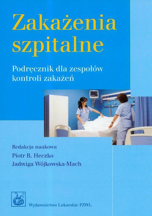 Обложка книги под заглавием:Zakażenia szpitalne