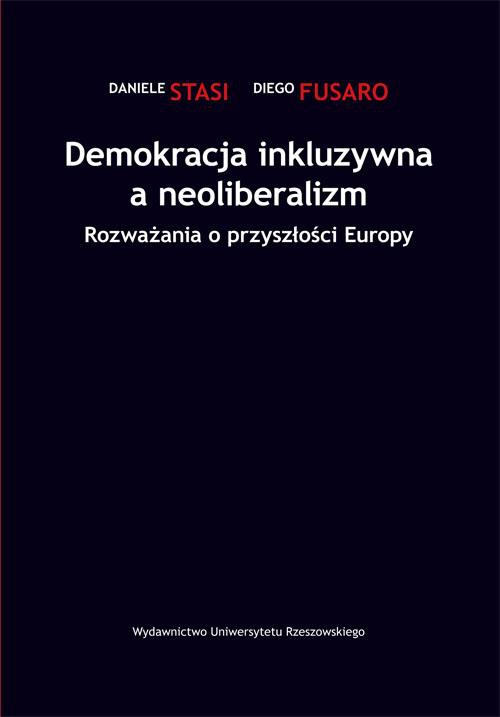 Okładka książki o tytule: Demokracja inkluzywna a neoliberalizm