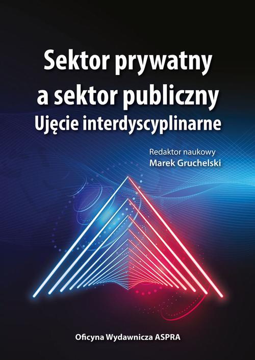 Okładka książki o tytule: Sektor prywatny a sektor publiczny