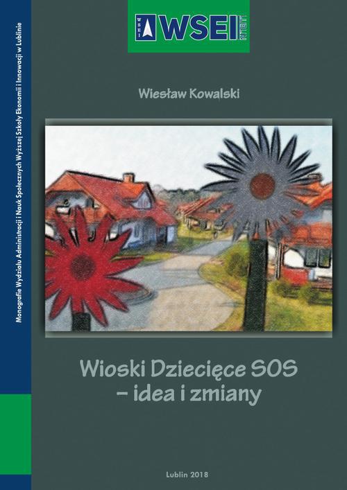 The cover of the book titled: Wioski Dziecięce SOS – idea i zmiany
