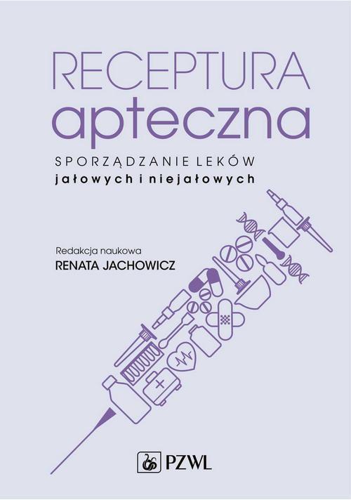 Обложка книги под заглавием:Receptura apteczna. Sporządzanie leków jałowych i niejałowych