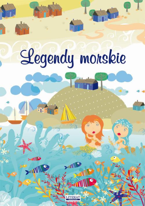 The cover of the book titled: Legendy morskie