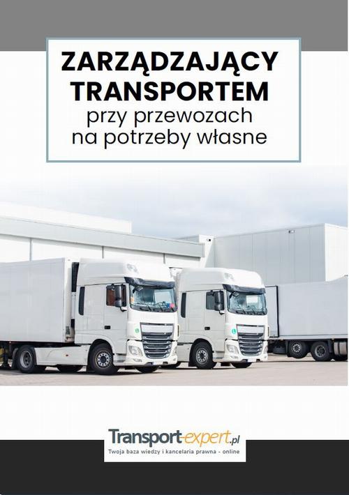 The cover of the book titled: Zarządzający transportem przy przewozach na potrzeby własne