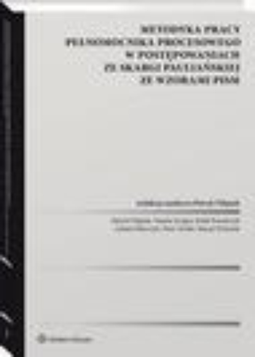 Okładka książki o tytule: Metodyka pracy pełnomocnika procesowego w postępowaniach ze skargi pauliańskiej ze wzorami pism